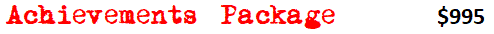 Achievements Package $495